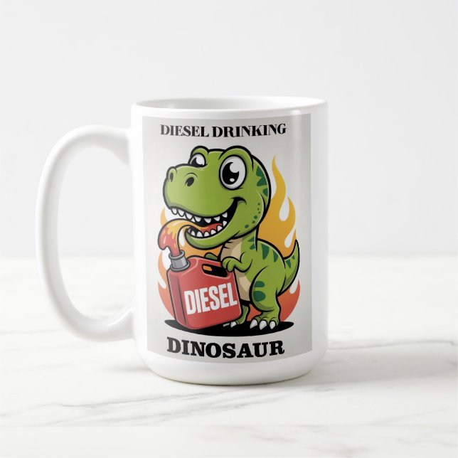 https://www.zazzle.co.uk/diesel_drinking_dinosaur_ coffee mug (Left)