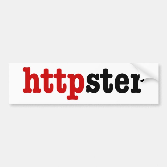 httpster bumper sticker (Front)