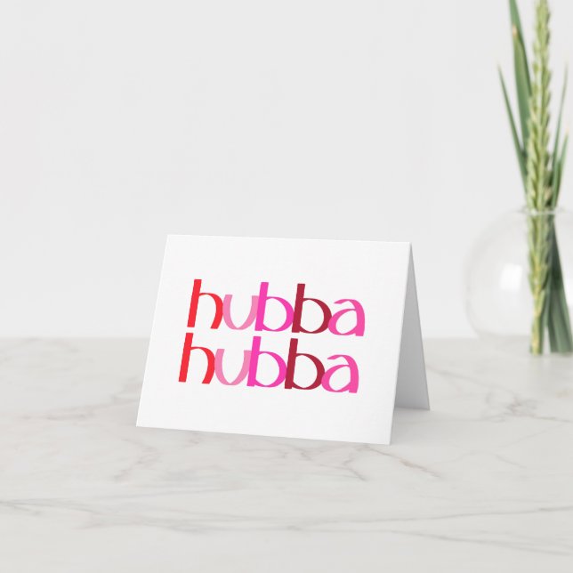 Hubba Hubba Valentine’s Day Card (Front)