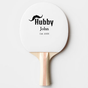 Hubby husband add name date year moustache simple ping pong paddle