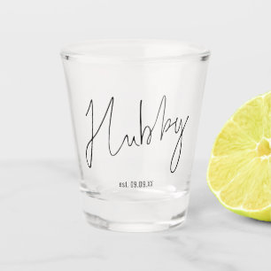 Hubby Script Date Wedding Keepsake Gift  Shot Glass