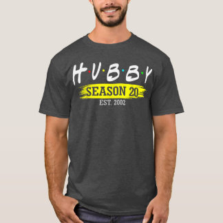 Hubby Season 20 Est 2002 Marriage 20th Wedding Ann T-Shirt