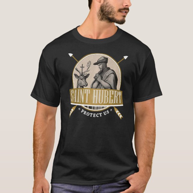Hubert Hubertus Catholic Patron Saint Of Hunters B T-Shirt (Front)