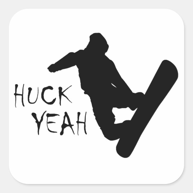 Huck Yeah (Snowboarding) Square Sticker (Front)