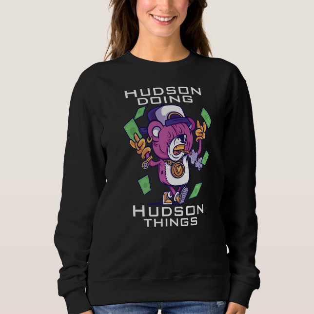 Hudson doing   sweatshirt (Front)