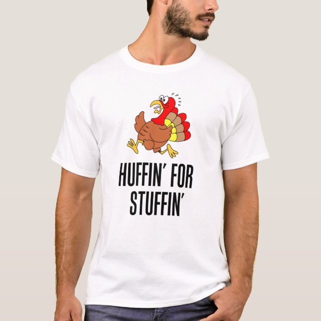 Huffin For Stuffin Thanksgiving Running T-Shirt (Front)
