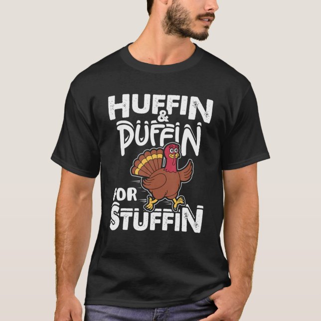 Huffin T-Shirt (Front)