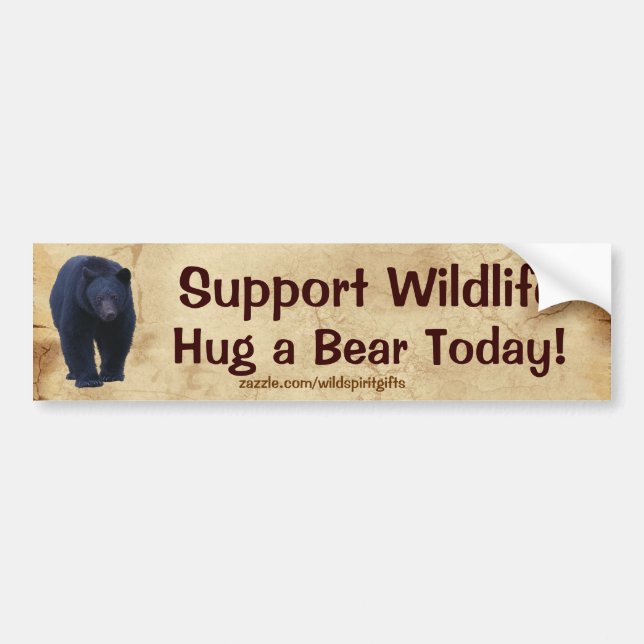 HUG A BEAR Wildlife Support Funny Bumper Sticker (Front)