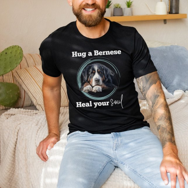 Hug a Bernese, Bernese Mountain Dog T-Shirt (Creator Uploaded)