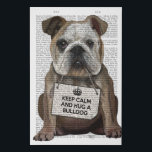 Hug a Bulldog Faux Canvas Print<br><div class="desc">Hug a Bulldog by FabFunky. Features a cute bulldog wearing a "Keep Calm and Huge a Bulldog" sign. | 190009D</div>