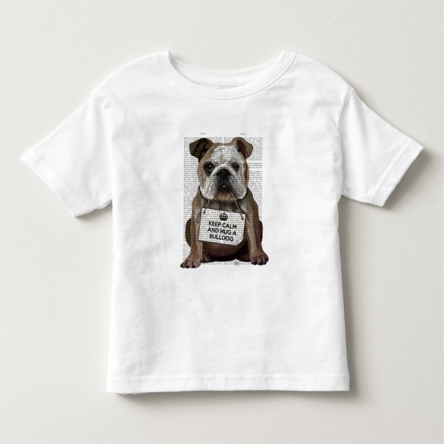 Hug a Bulldog Toddler T-Shirt (Front)