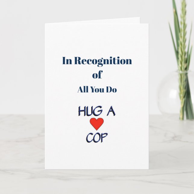 Hug a Cop Thank You Card (Front)