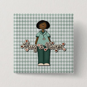 Hug a Friendly Smiling Nurse 15 Cm Square Badge