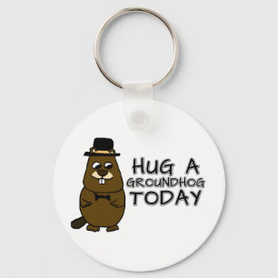 Hug a groundhog today key ring