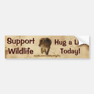 HUG A LION Funny Wildlife Support Bumper Sticker