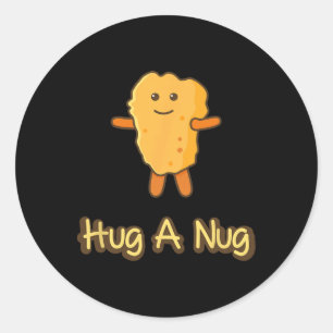 Hug A Nug Funny Chicken Nugget Fast Food Classic Round Sticker