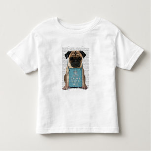 Hug a Pug Toddler T-Shirt