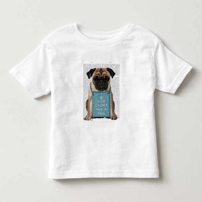 Hug a Pug Toddler T-Shirt (Front)