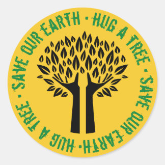 Hug a Tree Save Our Earth Classic Round Sticker