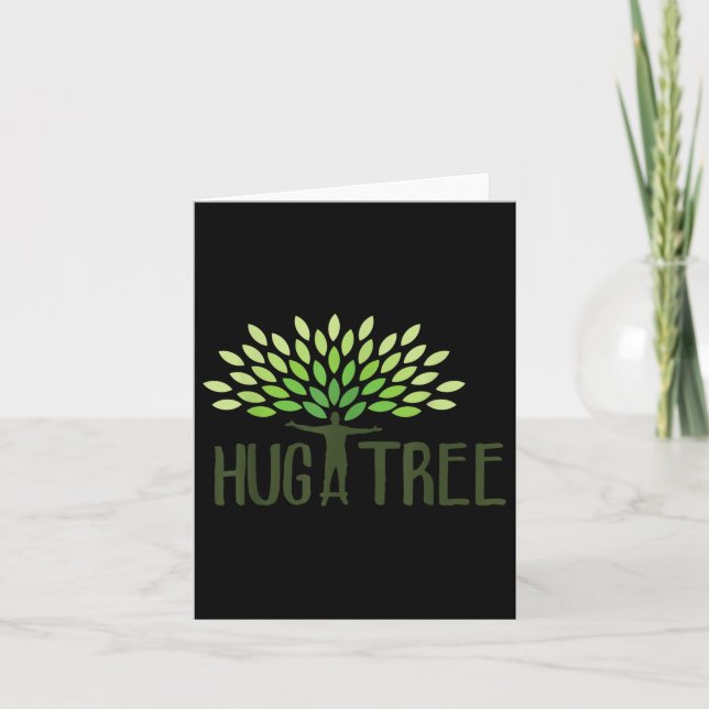 Hug A Tree - Tree Hugger, Earth Day Love Earth Gif Card (Front)