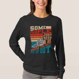 Hug Around The Neck Tap Out Bjj Brazilian Jiu Ji T-Shirt