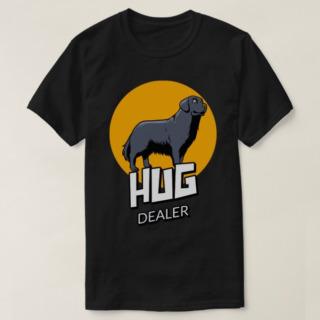 HUG DEALER2 T-Shirt (Design Front)