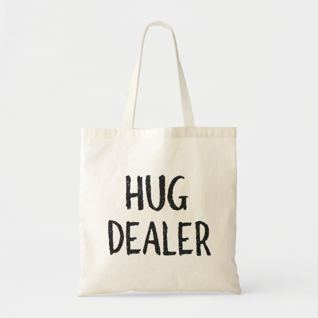 Hug Dealer Tote Bag (Front)