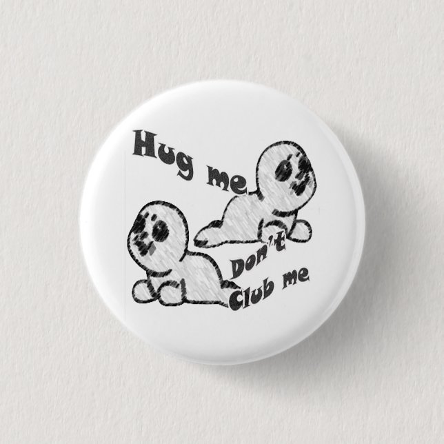 Hug, Don't Club Button (Front)