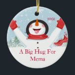 Hug for Mema Christmas Snowman Ornament<br><div class="desc">Cute  A Big Hug for Mema snowman christmas ornament.  Easy to personalise with your message!  A Wonder grandparent  Christmas gift sure to be treasured for many years to come. !</div>