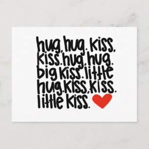 Hug hug. Kiss kiss postcard