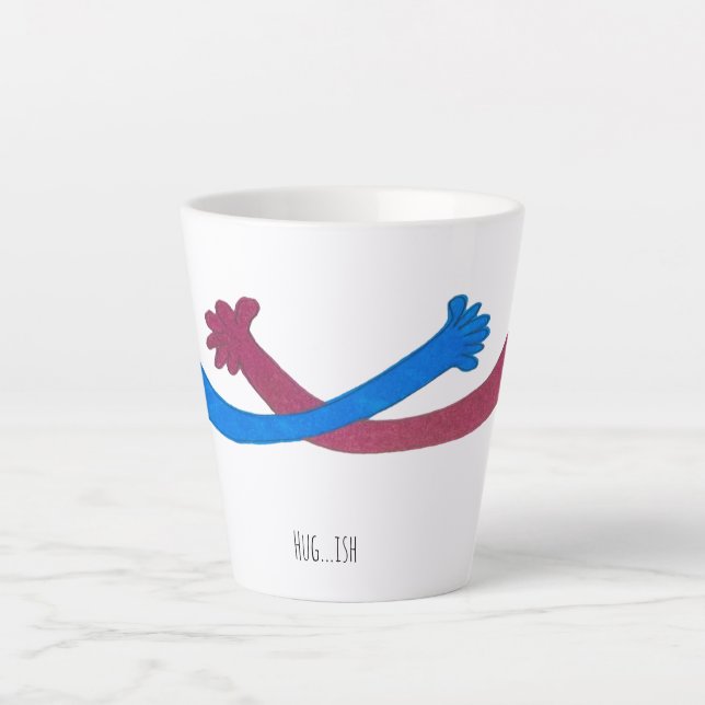 Hug...Ish Latte Mug, feel loved with every sip Mug (Front)