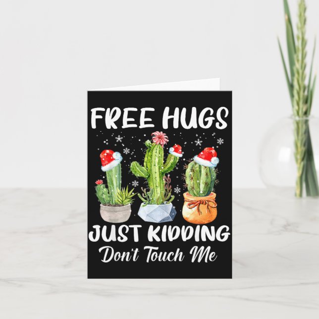 Hug Just Kidding Dont Touch Me Funny Cactus Christ Card (Front)