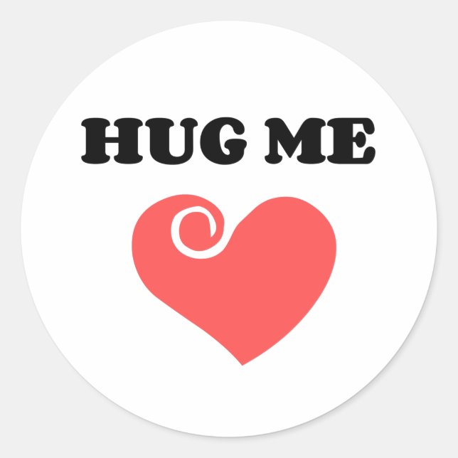 HUG ME CLASSIC ROUND STICKER (Front)