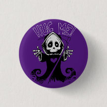 Hug Me Grim Reaper  Button