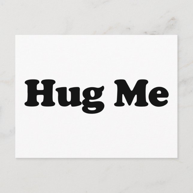 Hug Me Postcard (Front)