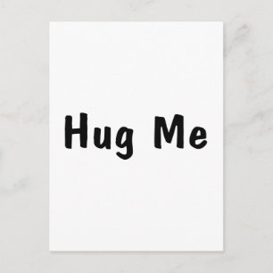 Hug Me Postcard