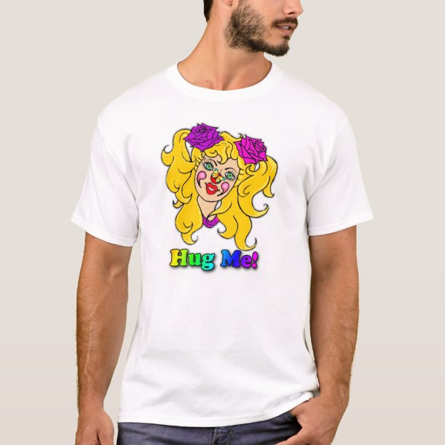 Hug Me!* T-Shirt (Front)