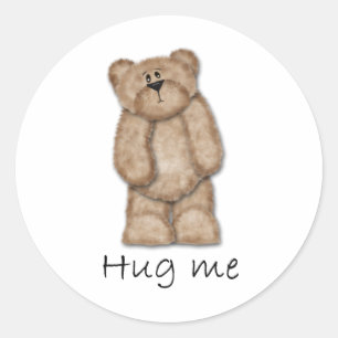 Hug Me Teddy Bear Classic Round Sticker
