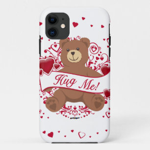 Hug Me! Valentine's Day Teddy Bear iPhone 11 Case
