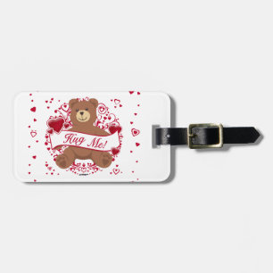 Hug Me! Valentine's Day Teddy Bear Luggage Tag