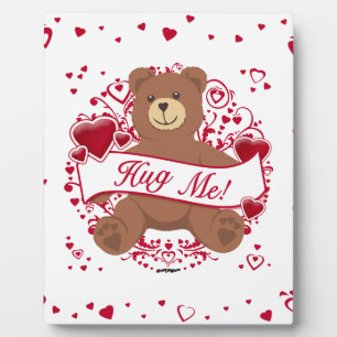 Hug Me! Valentine's Day Teddy Bear Plaque