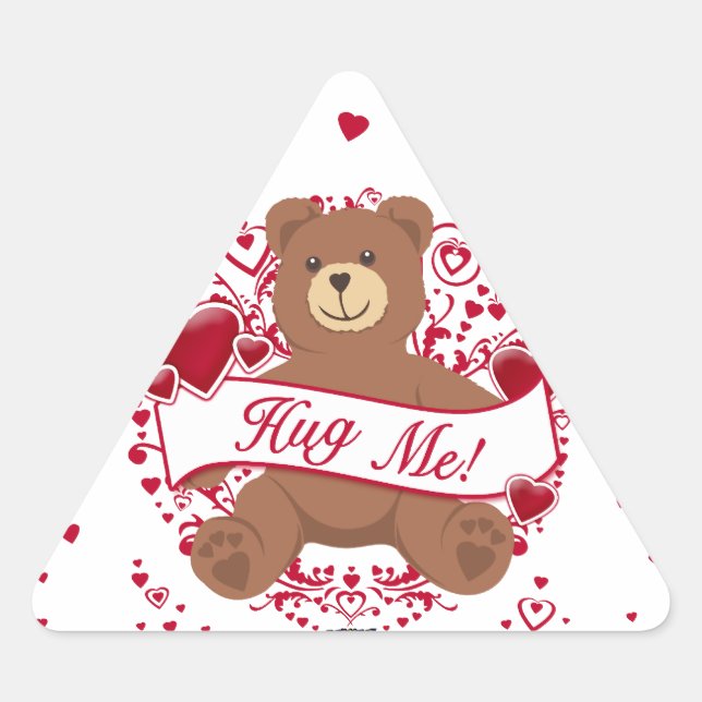 Hug Me! Valentine's Day Teddy Bear Triangle Sticker (Front)
