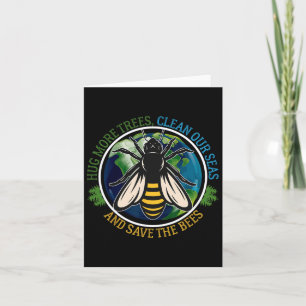 Hug More Trees Clean Seas Save Bees Earth Day Natu Card