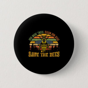 Hug more trees clean seas save bees nature lover 6 cm round badge
