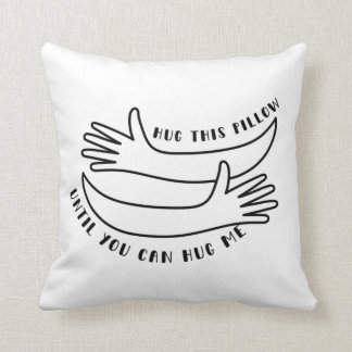hug this until you can hug me cushion