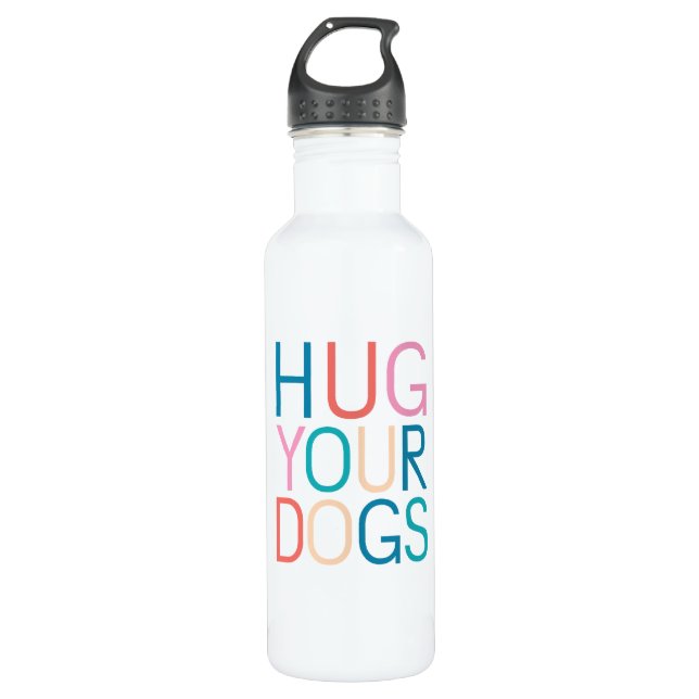 Hug your dogs 710 ml water bottle (Front)