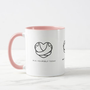 Hug Yourself Today Mug
