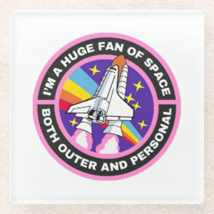 huge fan of space glass coaster