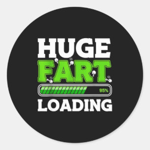 Huge Fart 95% Loading Classic Round Sticker