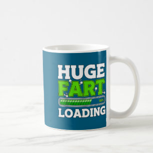 Huge Fart 95% Loading Coffee Mug